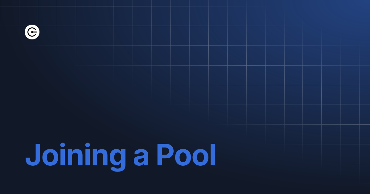 Joining a Pool